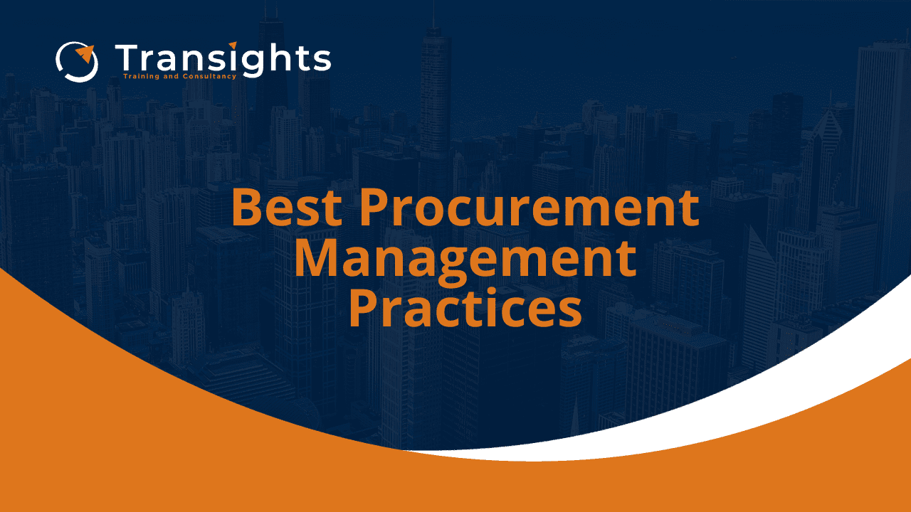 Mastering Efficiency: Best Procurement Management Practices